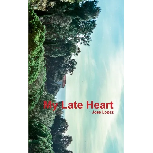 My Late Heart
