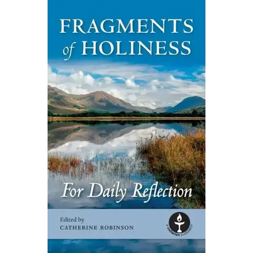 Fragments of Holiness: For Daily Reflection