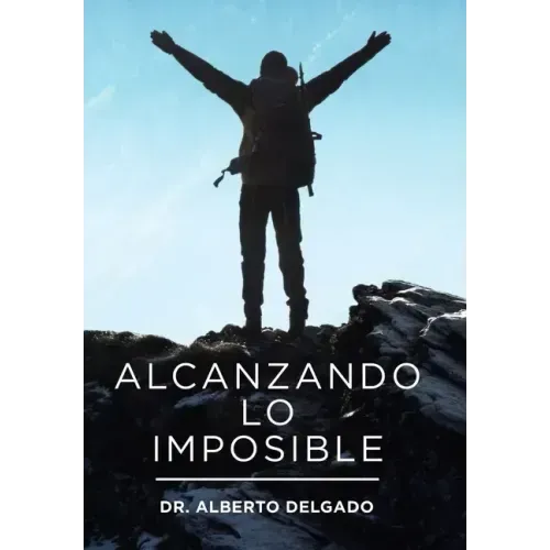 Alcanzando Lo Imposible