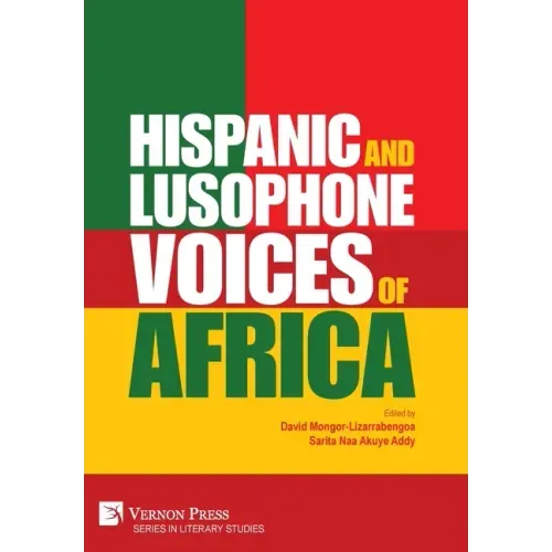 Hispanic and Lusophone Voices of Africa