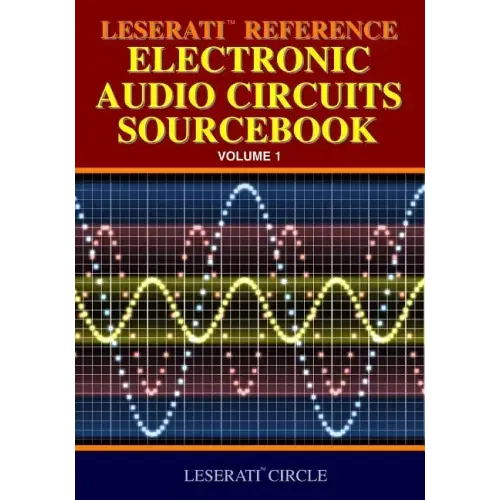 Leserati Reference Electronic Audio Circuits Sourcebook
