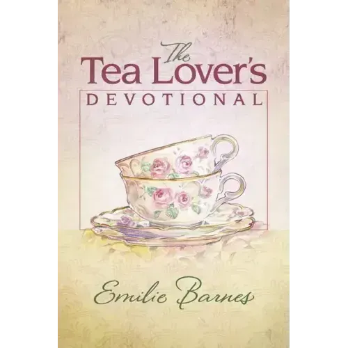 The Tea Lover's Devotional