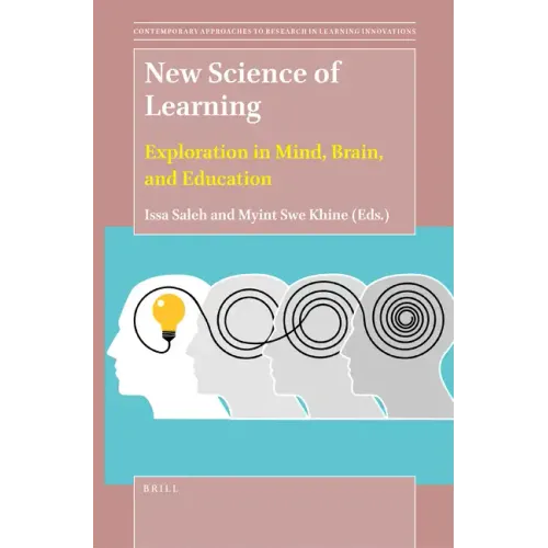 New Science of Learning: Exploration in Mind, Brain, and Education