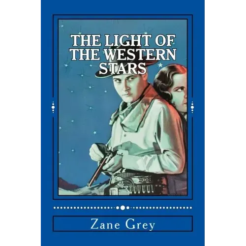 The Light of the Western Stars