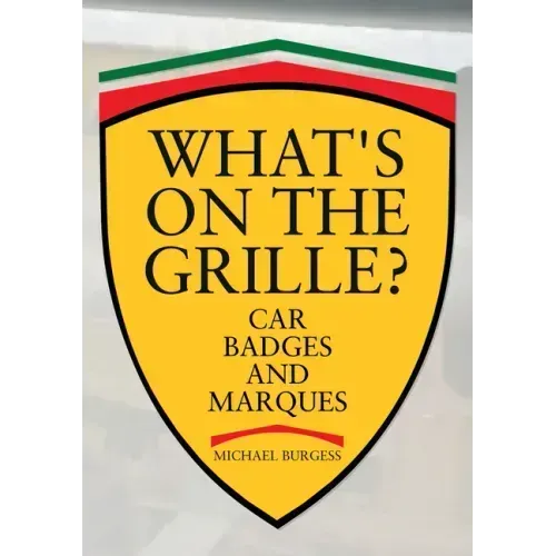 What's on the Grille?: Car Badges and Marques