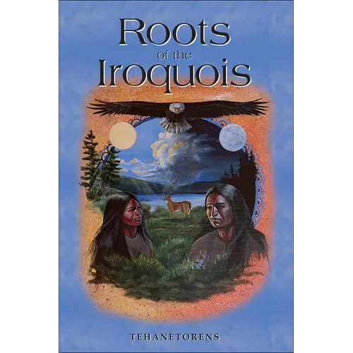 Roots of the Iroquois