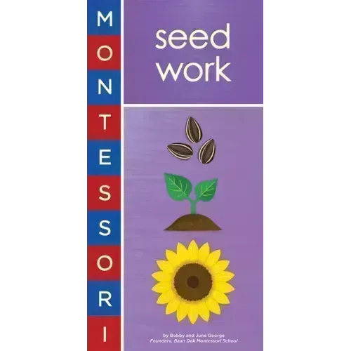 Montessori: Seed Work