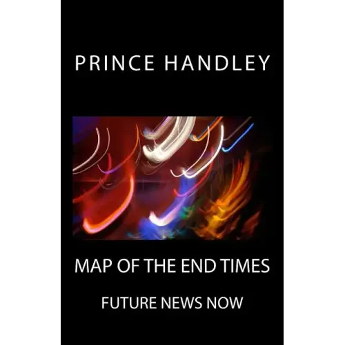 Map of the End Times: Future News Now