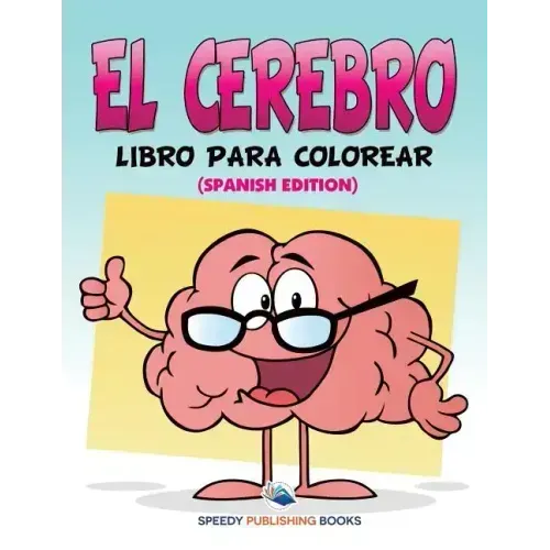 El Cerebro Libro Para Colorear (Spanish Edition)
