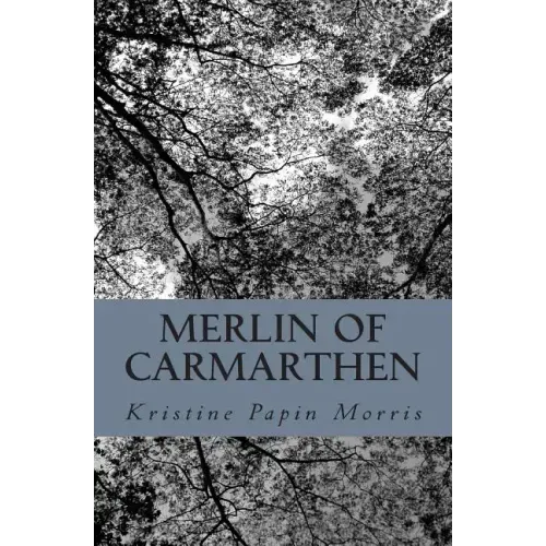 Merlin of Carmarthen