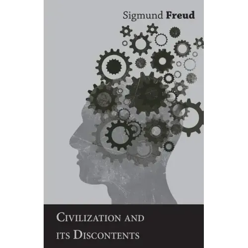 Civilization and Its Discontents