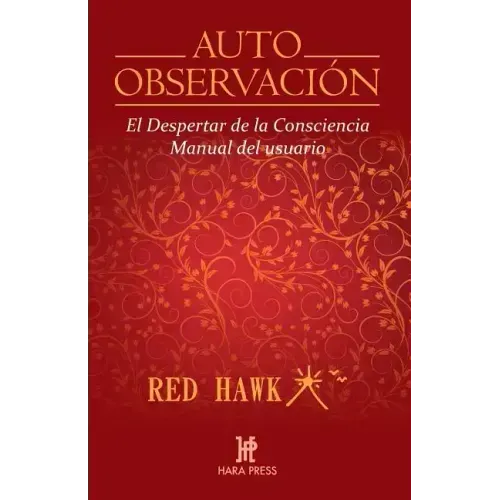 Auto Observación: El Despertar de la Consciencia. Manual del Usuario