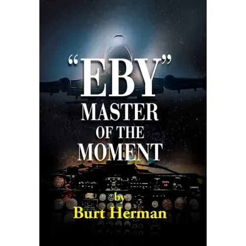 Eby: Master of the Moment