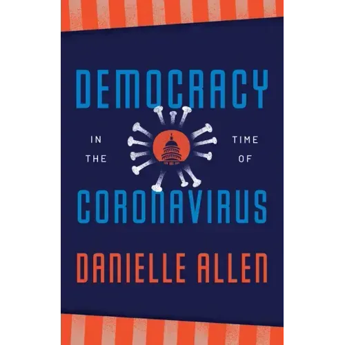 Democracy in the Time of Coronavirus