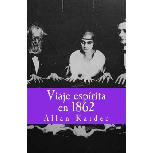 Viaje espirita en 1862