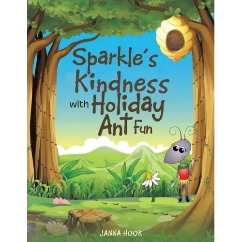 Sparkle's Kindness with Holiday Ant Fun