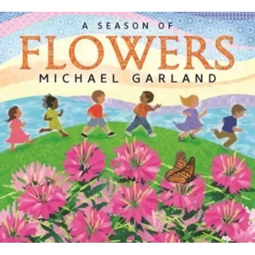 A Season of Flowers