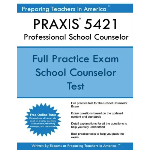 PRAXIS 5421 Professional School Counselor