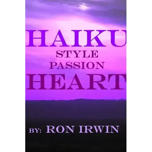 Haiku Style Passion Heart