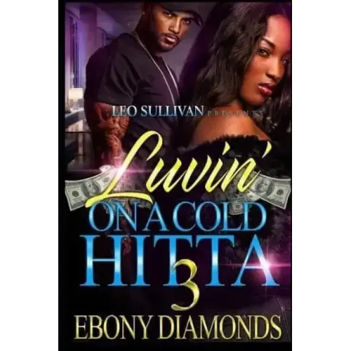 Luvin' on a Cold Hitta 3