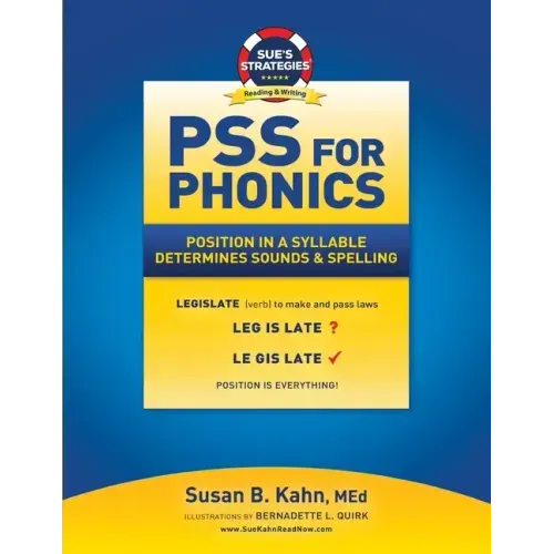 PSS For Phonics: Position In A Syllable Determines Sounds & Spelling