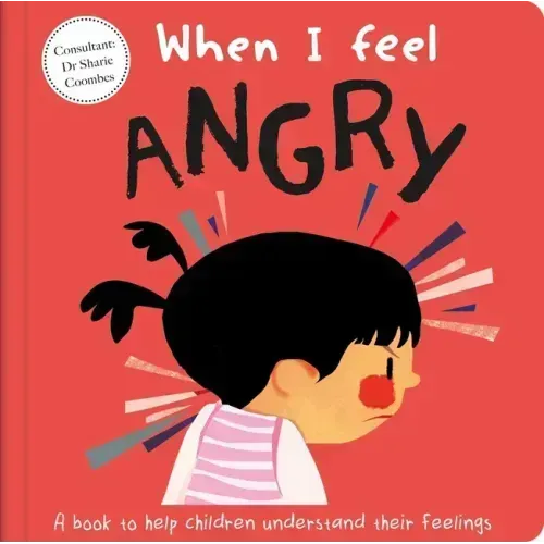When I Feel Angry: A Book about Feelings