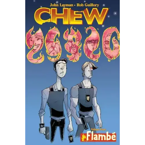 Chew Volume 4: Flambé