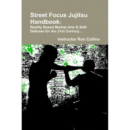 Street Jujitsu Handbook