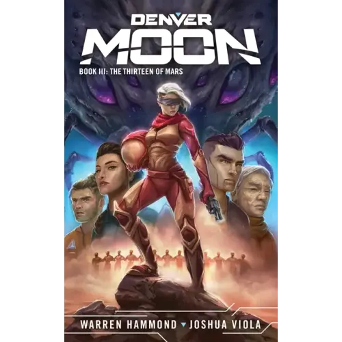 Denver Moon: The Thirteen of Mars