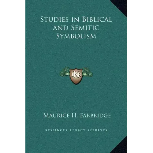 Studies in Biblical and Semitic Symbolism