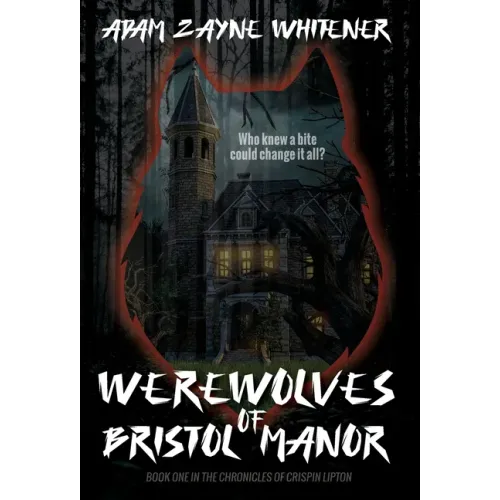 Werewolves of Bristol Manor