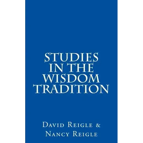 Studies in the Wisdom Tradition