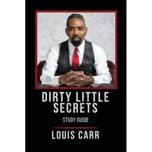 Dirty Little Secrets - Study Guide