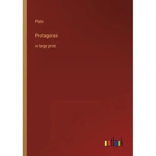 Protagoras: in large print