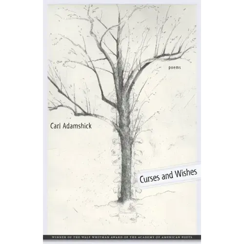 Curses and Wishes: Poems