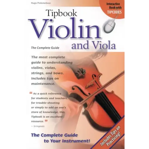 Tipbook Violin and Viola: The Complete Guide