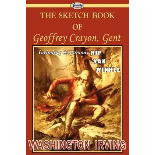 The Sketch Book of Geoffrey Crayon, Gent