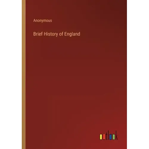 Brief History of England