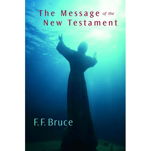 The Message of the New Testament