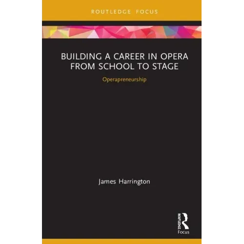 Building a Career in Opera from School to Stage: Operapreneurship: CMS Emerging Fields in Music