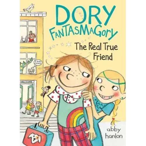Dory Fantasmagory: The Real True Friend