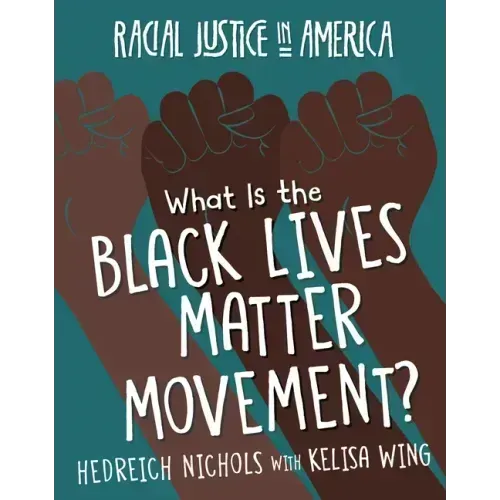 What Is the Black Lives Matter Movement?