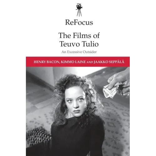Refocus: The Films of Teuvo Tulio: An Excessive Outsider