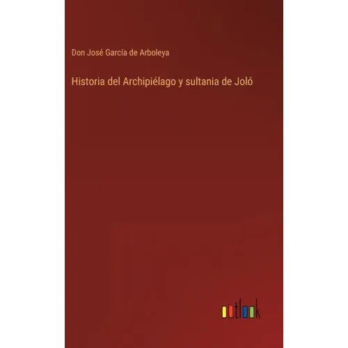 Historia del Archipiélago y sultania de Joló
