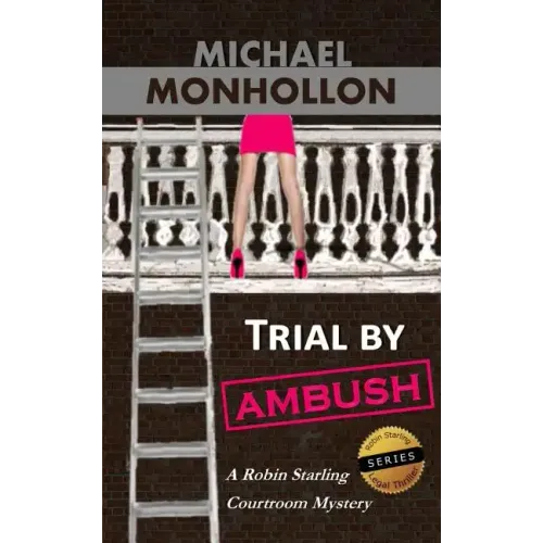 Trial by Ambush: A Robin Starling Legal Thriller