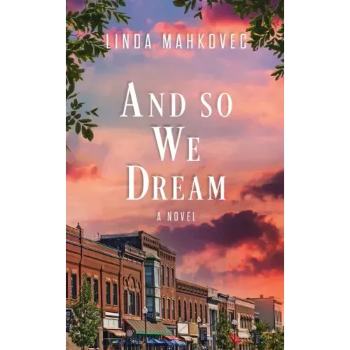 And So We Dream