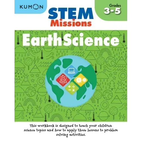 Kumon Stem Missions: Earth Science