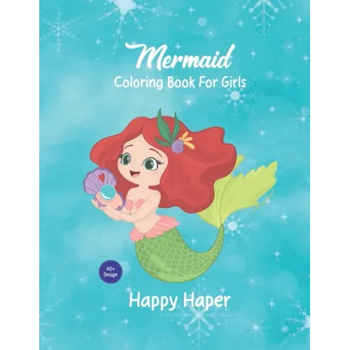 Mermaid Coloring Book For Girls Happy Heaper: this coloring book is for you