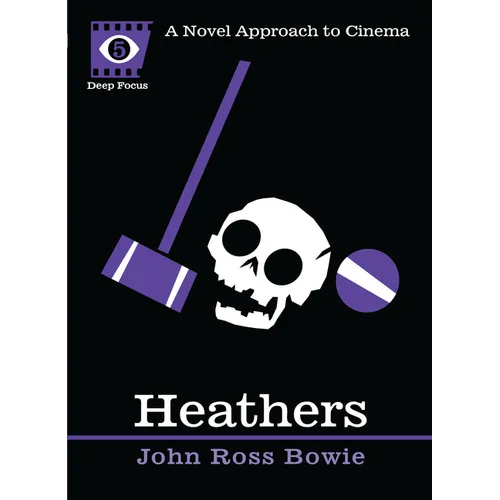 Heathers: A Novel Approach to Cinema