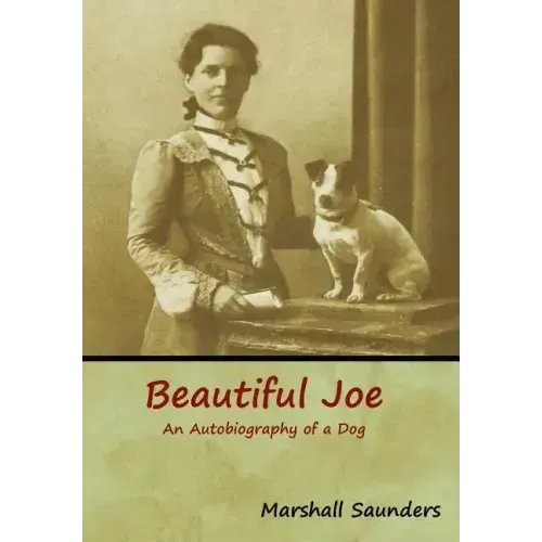 Beautiful Joe: An Autobiography of a Dog